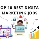 Top 10 Best Digital Marketing Jobs
